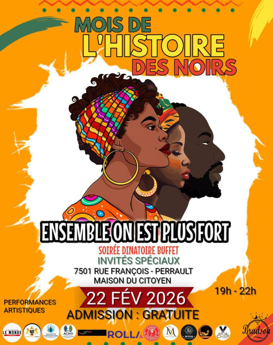MOIS DE L’HISTOIRE DES NOIRS | ENSEMBLE, ON EST PLUS FORTS