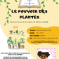 Conte pour enfants: Le pouvoir des plantes et Maman pourquoi?