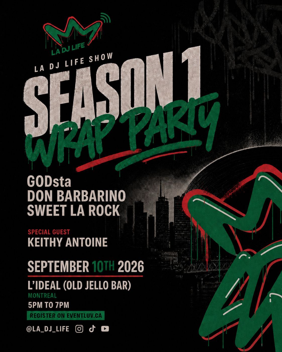 LA DJ LIFE SHOW - SEASON 1 WRAP PARTY