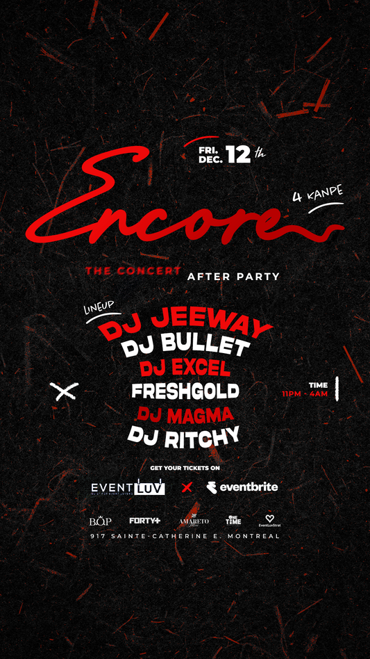 ENCORE 4 KANPE — After Party Joé Dwèt Filé Montreal Dec 12