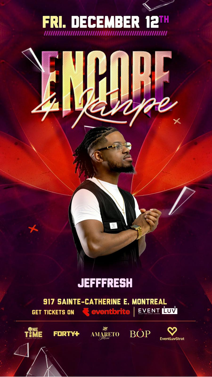 ENCORE 4 KANPE — After Party Joé Dwèt Filé Montreal Dec 12