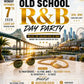 OLD SCHOOL - R&B - DAY PARTY